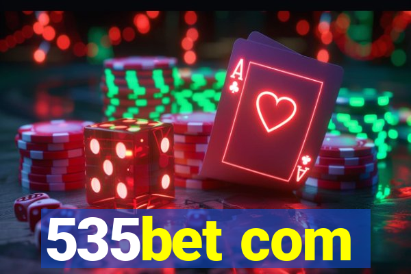 535bet com